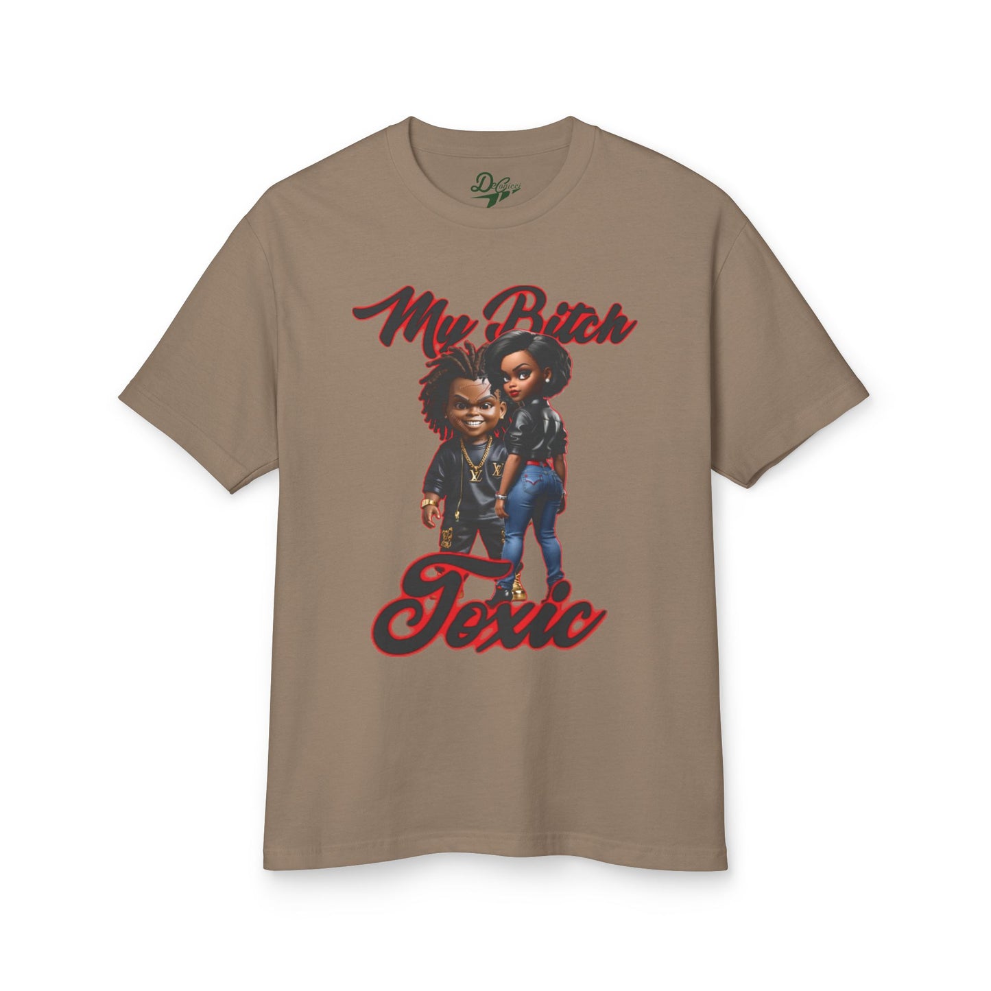 My Bitch Toxic Graphic Tee - Unisex Garment-Dyed Heavyweight Cotton