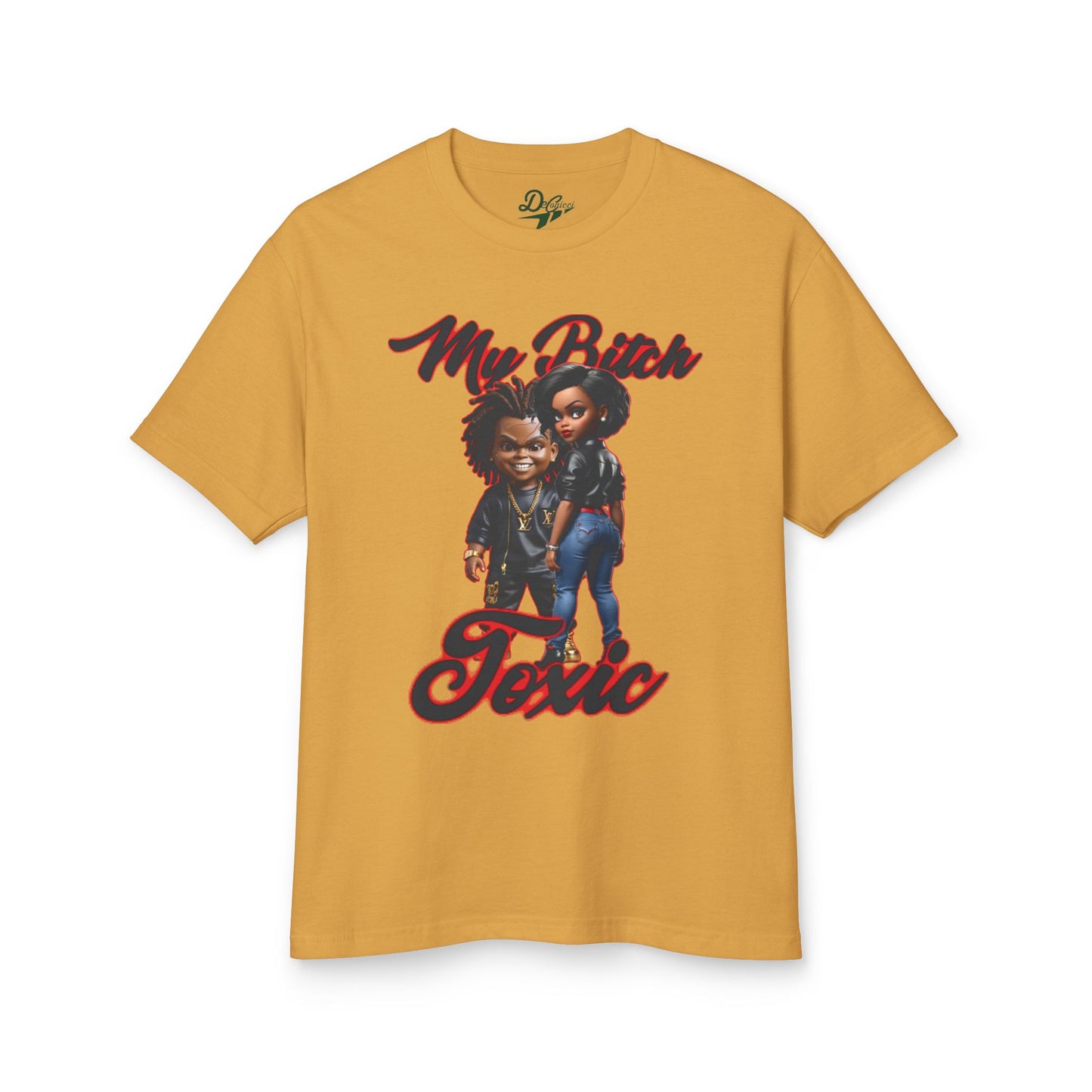 My Bitch Toxic Graphic Tee - Unisex Garment-Dyed Heavyweight Cotton