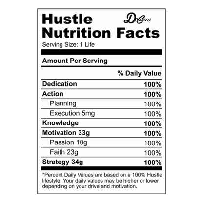 Humble Hustle short sleeve, with hustle nutrition facts on sleeve.